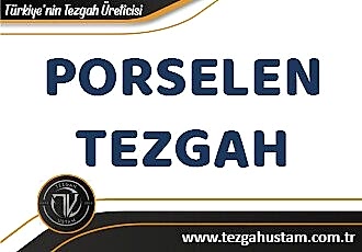 Porselen Tezgah